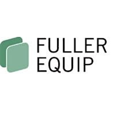 Fuller Equip