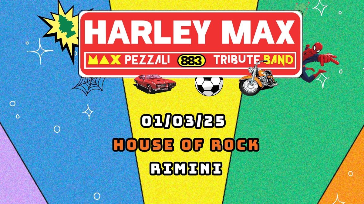 \ud83c\udf89 Harley Max Live @ House of Rock \u2013 Rimini