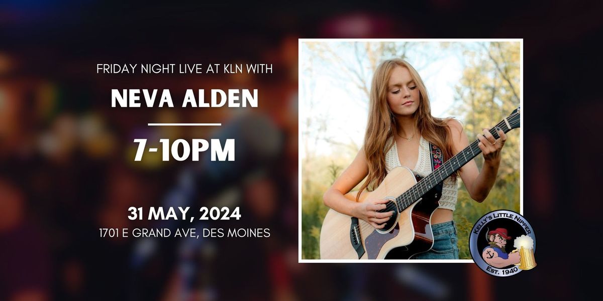 Neva Alden - Friday Night Live at KLN