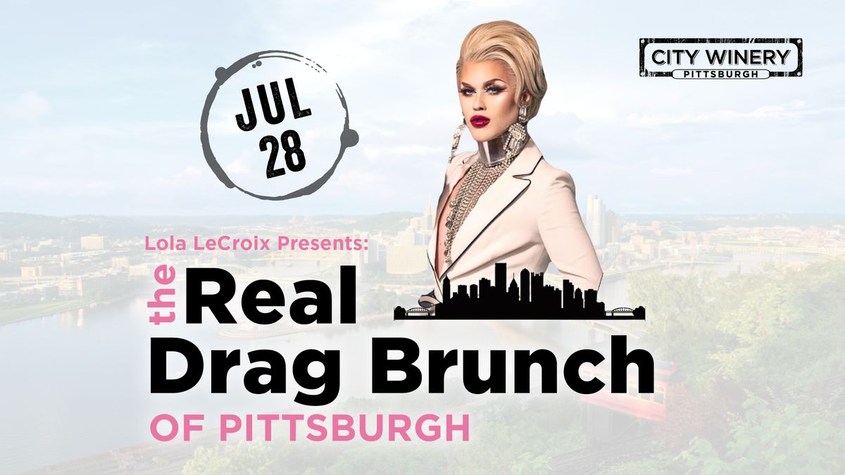 Lola LeCroix presents The Real Drag Brunch of Pittsburgh