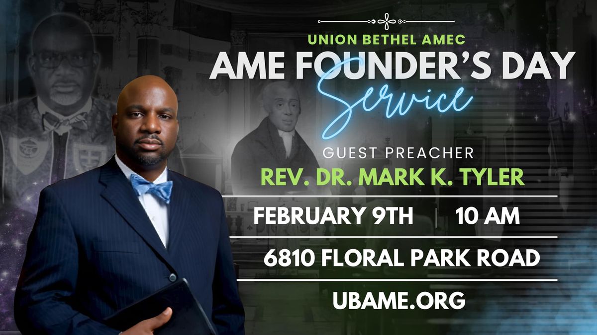 AME Founder\u2019s Day Worship Service