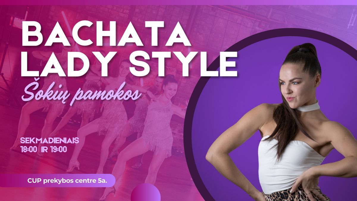 Bachata Lady Style pradedan\u010dioms ir \u012fsi\u0161okusioms \ud83d\udc9c Nuo sausio 12 d. 