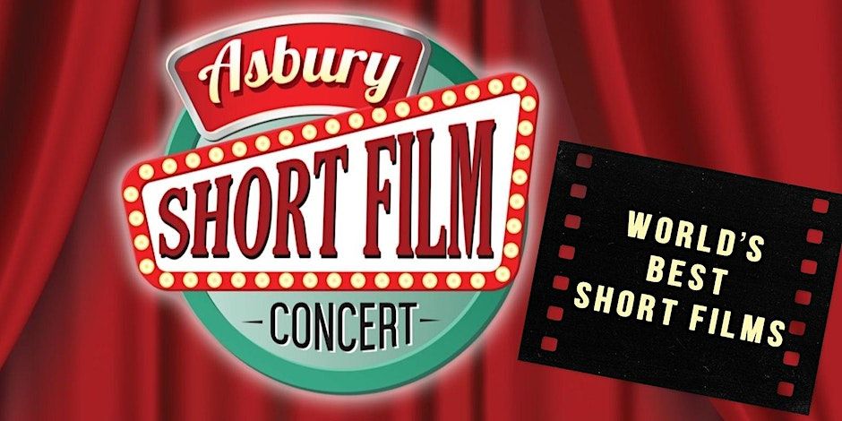 13th Annual Westbury Short Film Concert presented by Asbury Shorts USA