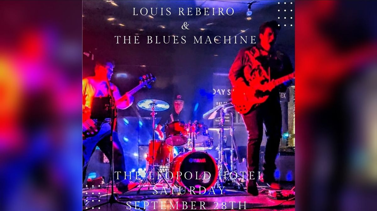 Louis Rebeiro & The Blues Machine 