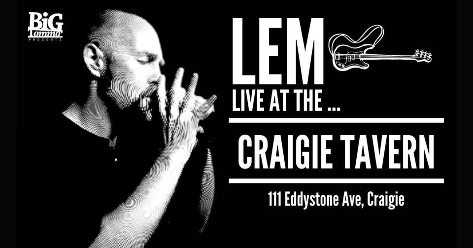 Lem Live At The Craigie Tavern