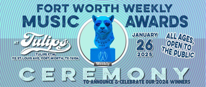 Fort Worth Weekly Music Awards Ceremony