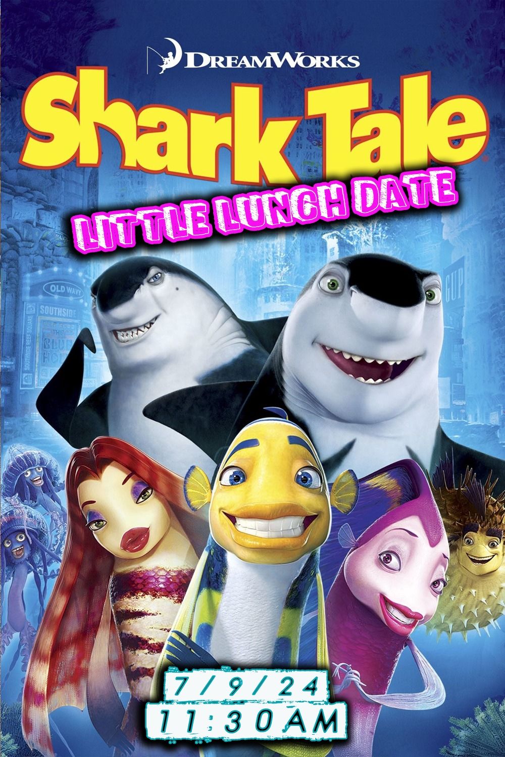 LITTLE LUNCH DATES!!!--Shark Tale!!!!