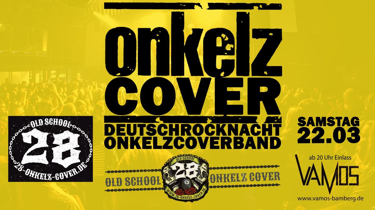 Deutschrocknacht mit ONKELZ COVER Band Achtundzwanzig