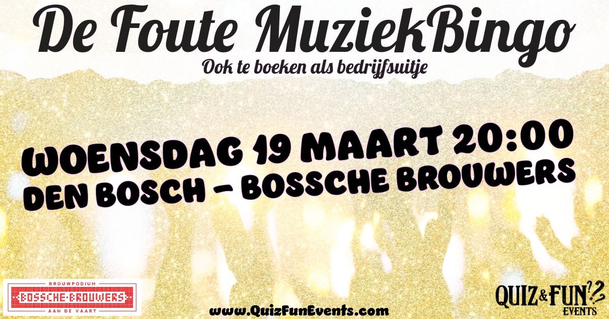 De Foute Muziekbingo | Den Bosch