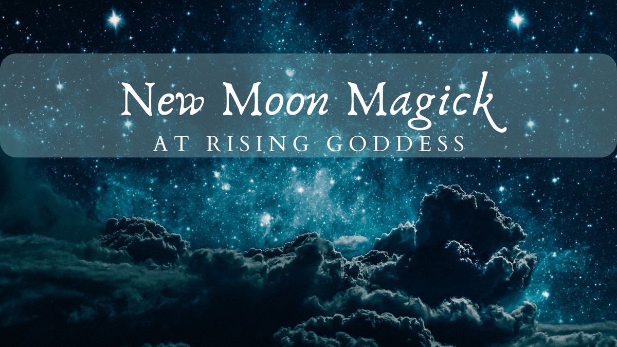 New Moon Magick