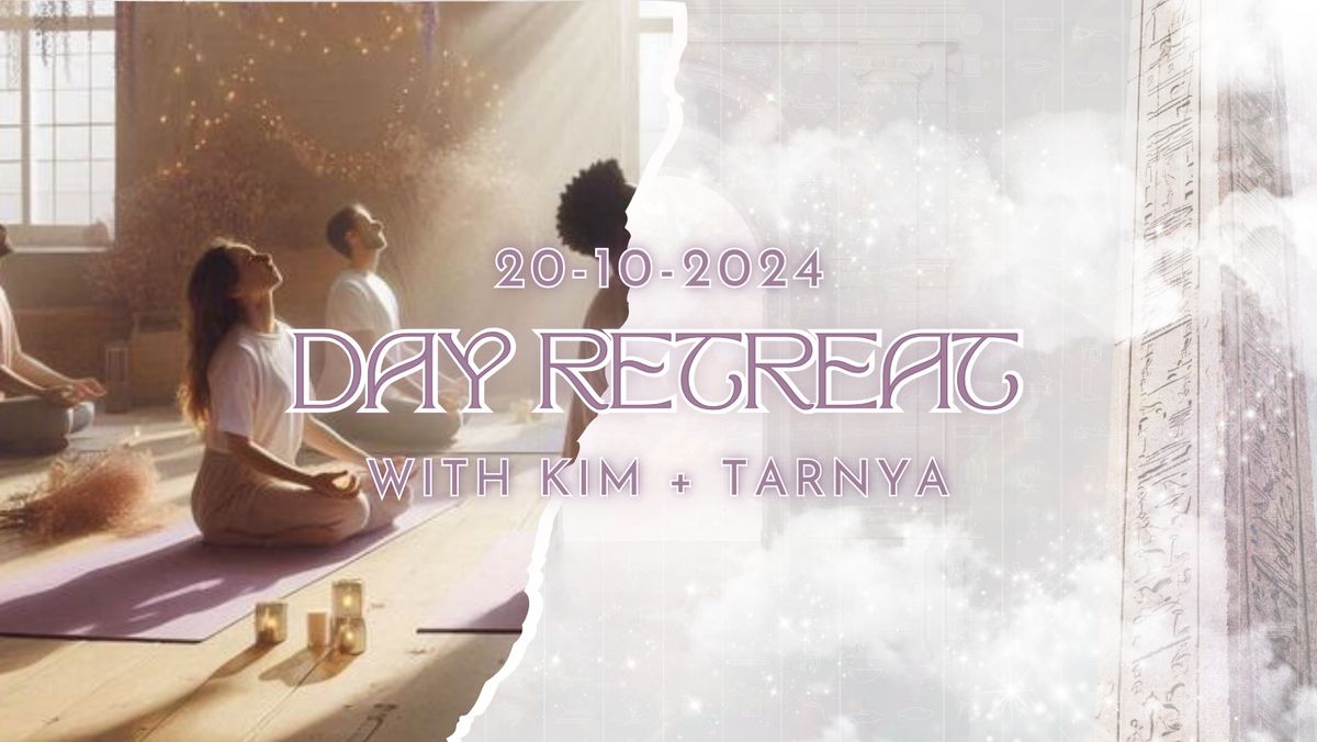 Day Retreat - Guest Facilitators Kim + Tarnya