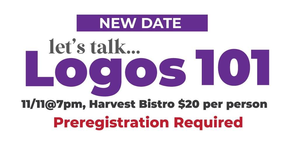 Logos 101- New Date- Registration Required!