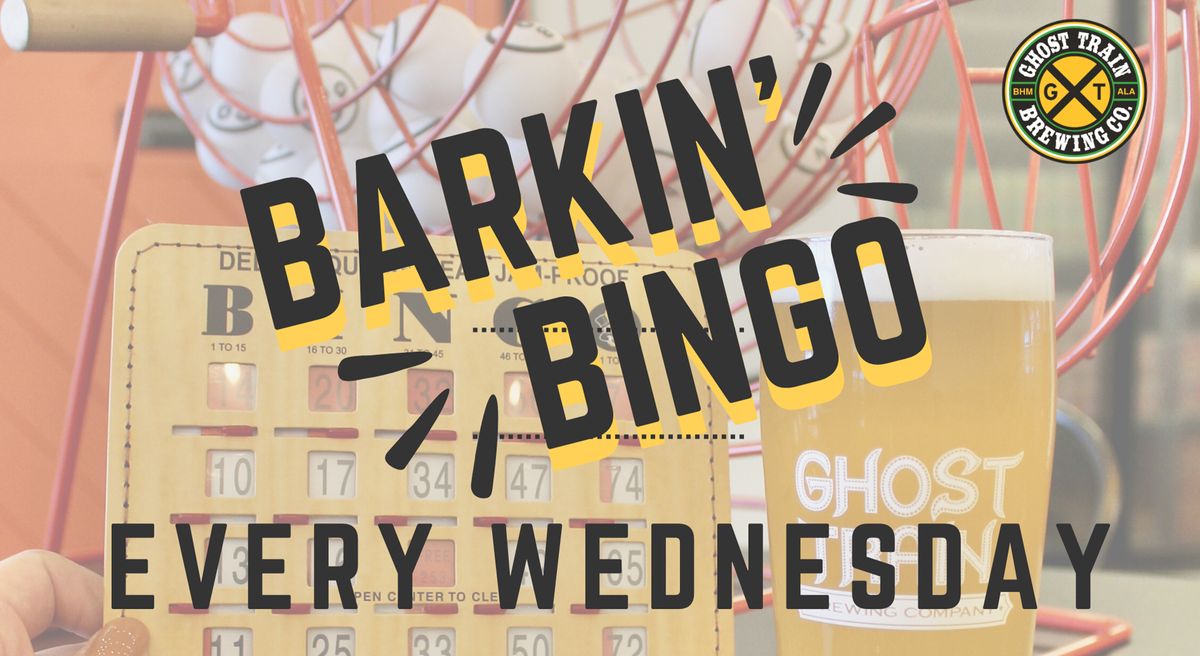 BARKIN' BINGO! - EVERY WEDNESDAY