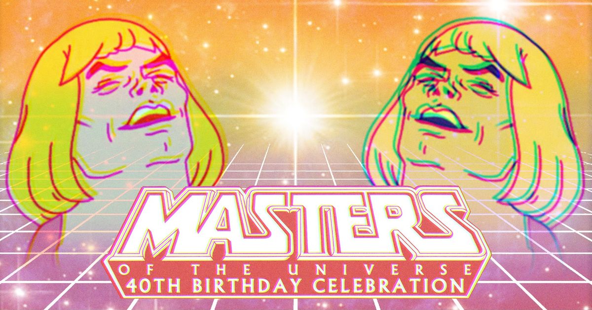 MASTERS OF THE UNIVERSE: A 40TH BIRTHDAY CELEBRATION FOR JAYK + JASON (super secret super show)