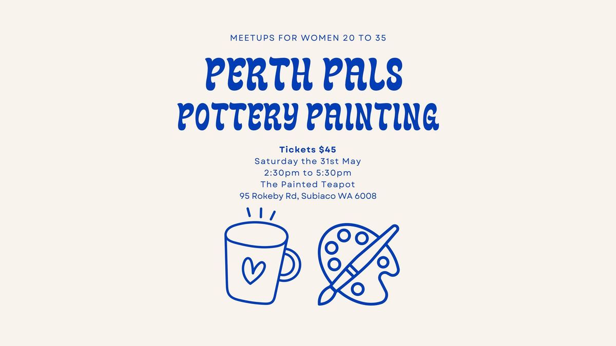 Perth Pals Pottery Painting