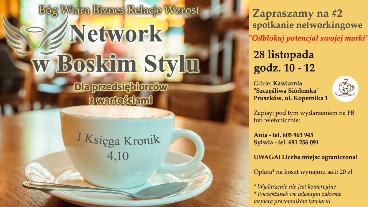 Network w Boskim Stylu \/ Pruszk\u00f3w i okolice - spotkanie #2