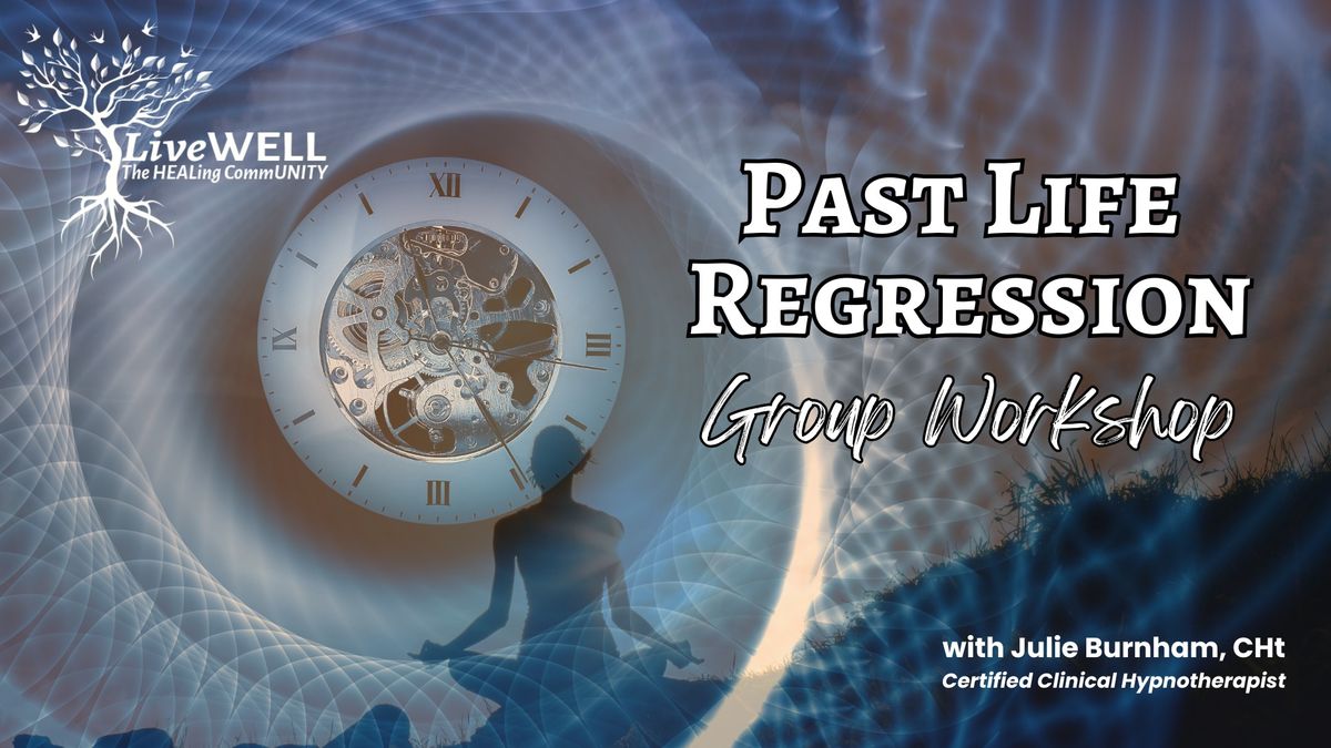 Past Life Regression Group Workshop