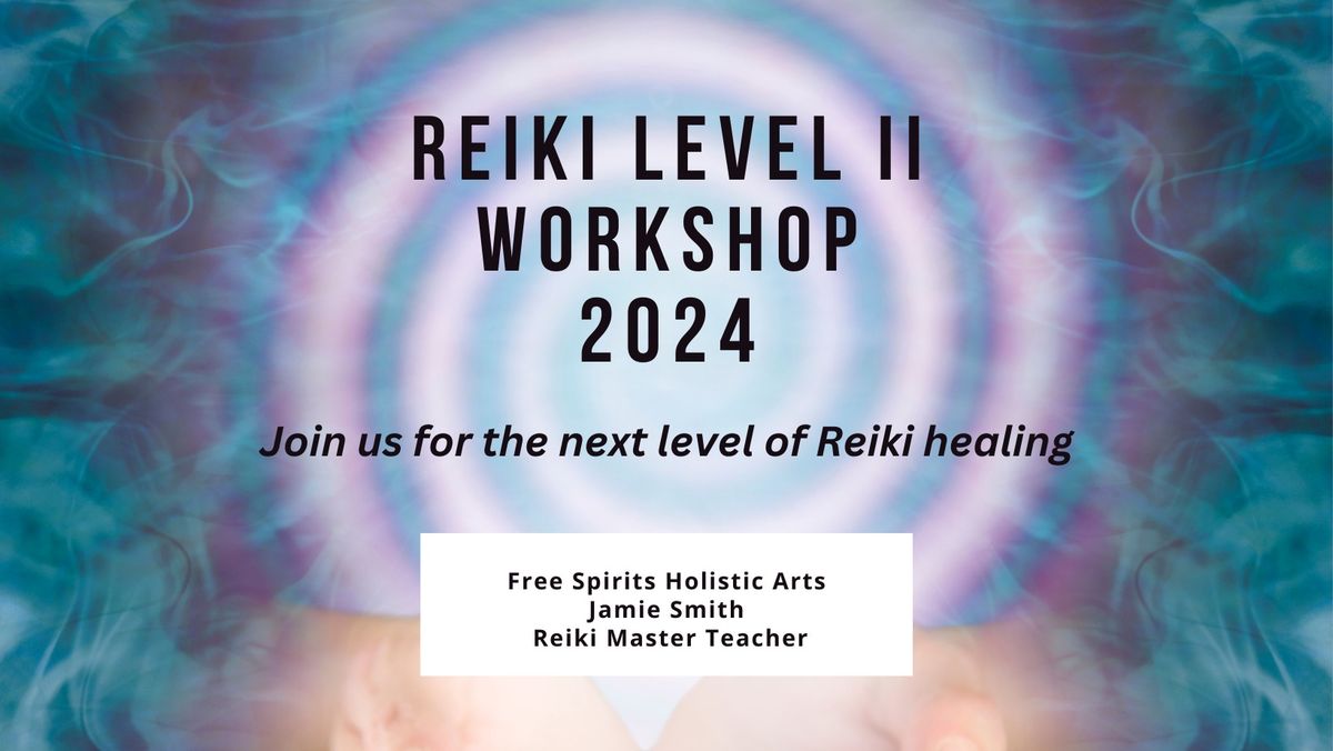 Reiki Level II Workshop 
