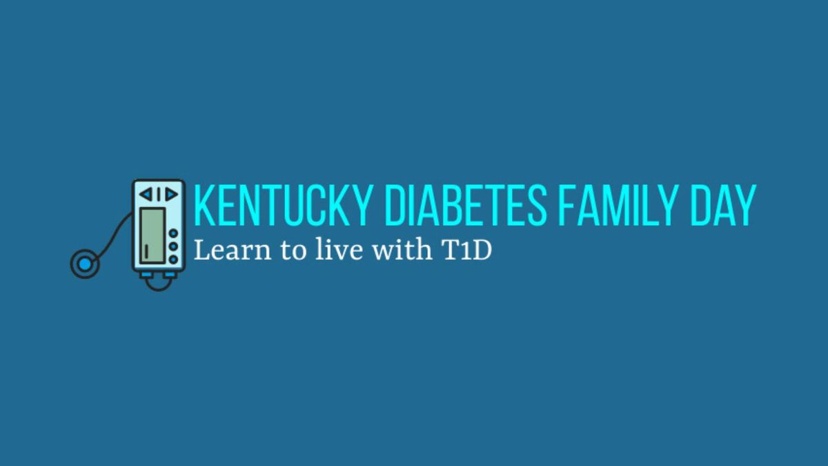 Kentucky Diabetes Family Day-In Partnership with Camp Hendon