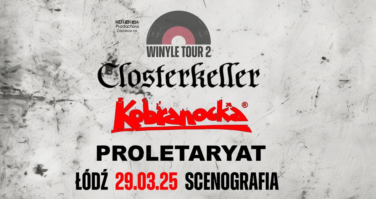  Winyle Tour 2 | Closterkeller, Kobranocka, Proletaryat | 29.03.2025 \u0141\u00f3d\u017a