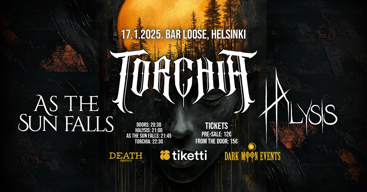 Torchia & As the Sun Falls & Halysis @Bar Loose