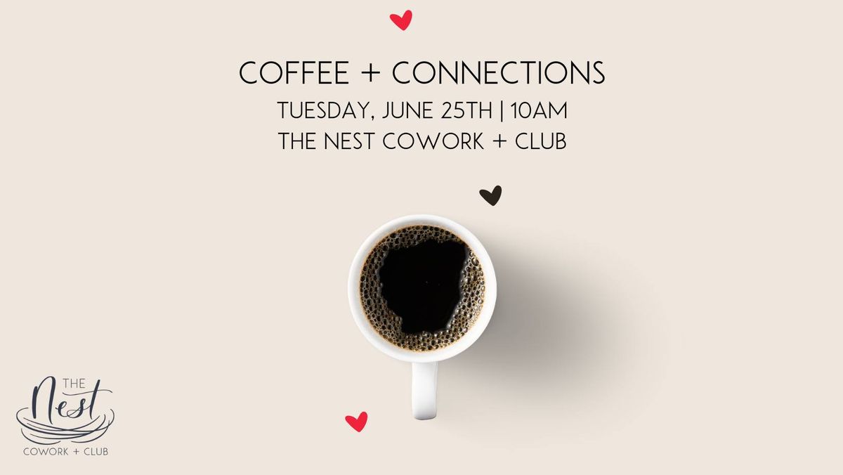 Coffee + Connections