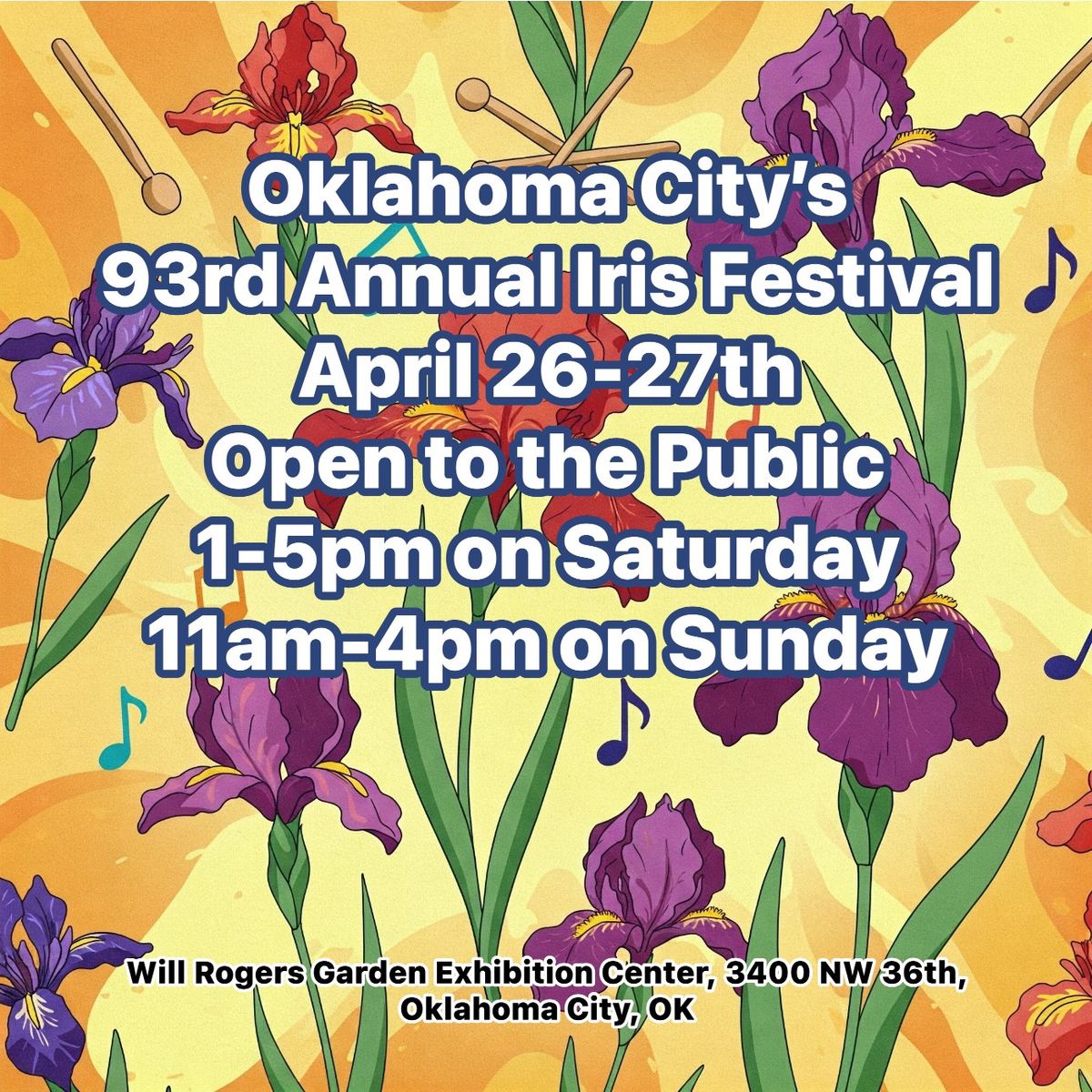 \u201cIt\u2019s Time to Rock and Bloom\u201d 93rd Annual Oklahoma Iris Festival