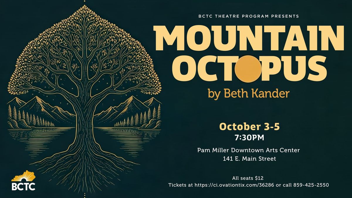 BCTC Theatre presents "Mountain Octopus" by Beth Kander