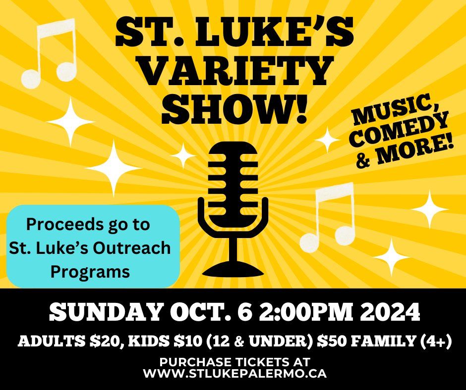 St.Luke's 2nd annual Variety Show