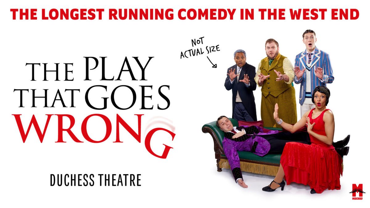 The Play That Goes Wrong at Duchess Theatre