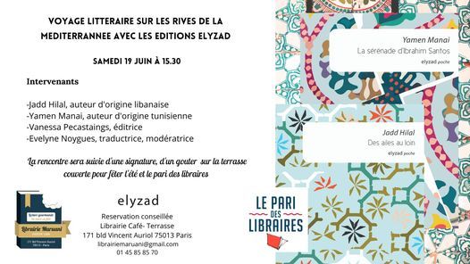 Rencontre avec Jadd Hilal et Yamen Manai des Editions Elyzad pour un voyage litteraire