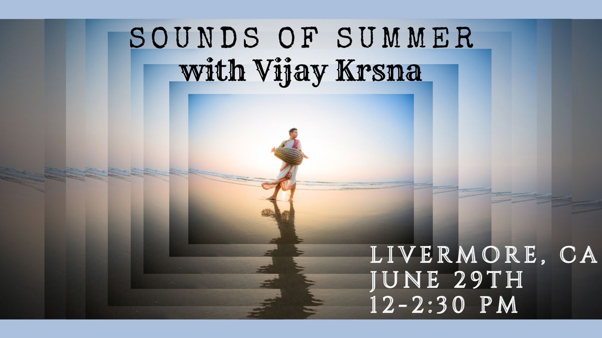 Sounds of Summer: Kirtan Concert with Vijay Krsna and friends