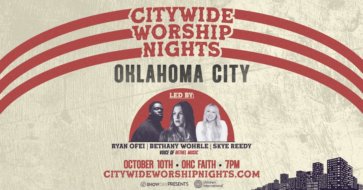 CITYWIDE WORSHIP NIGHTS: Oklahoma City