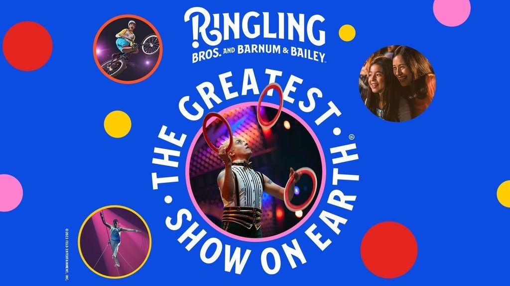 Ringling Bros. and Barnum & Bailey presents The Greatest Show On Earth