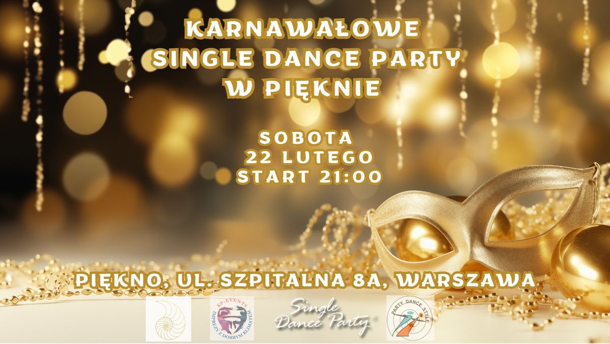 KARNAWA\u0141OWE SINGLE DANCE PARTY W PI\u0118KNIE