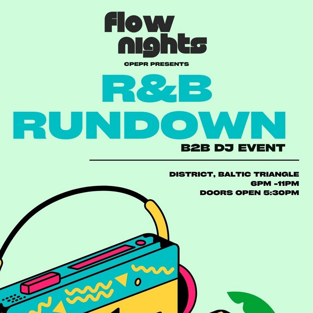 Flow Nights presents: R&B Rundown