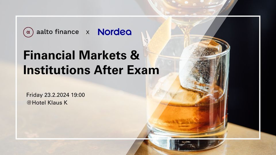 Financial Markets & Institutions After Exam with Nordea 2024