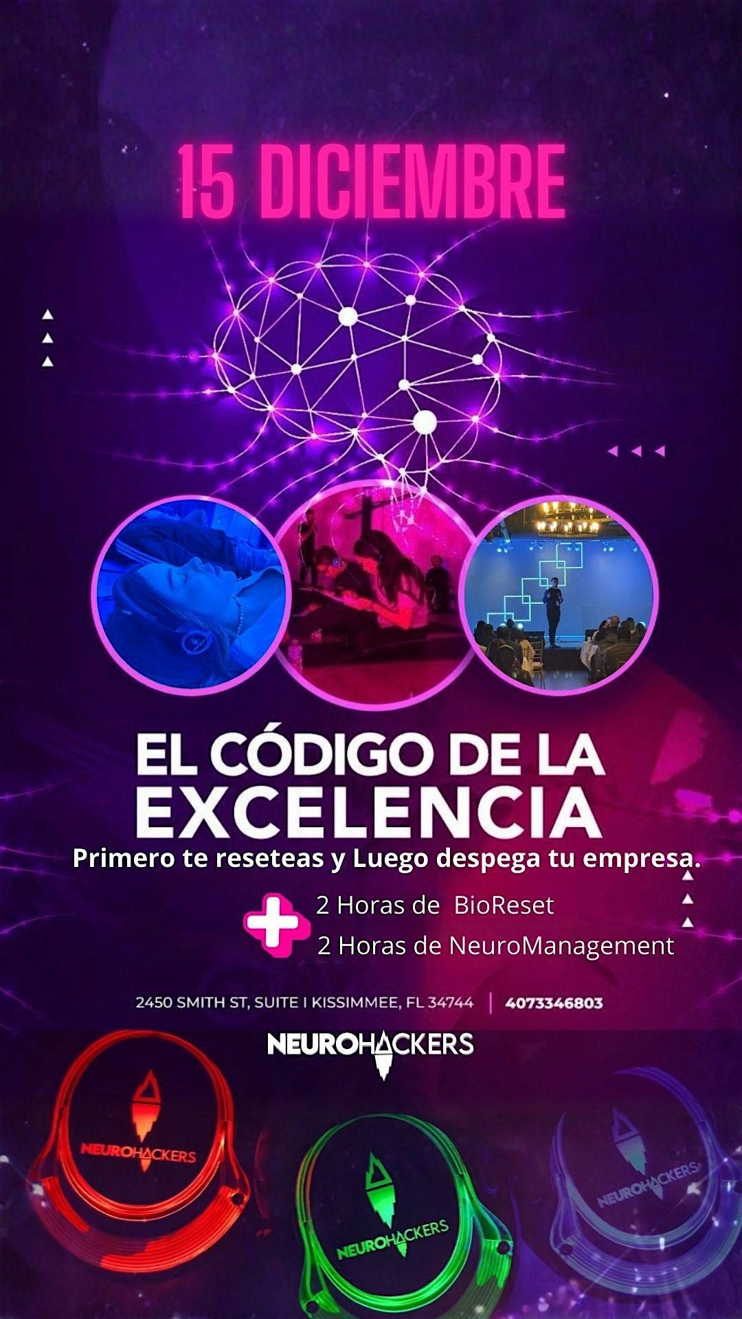 4 Horas de Inmersi\u00f3n,  2 Hrs de BioReset y 2Hrs de NeuroManagement.