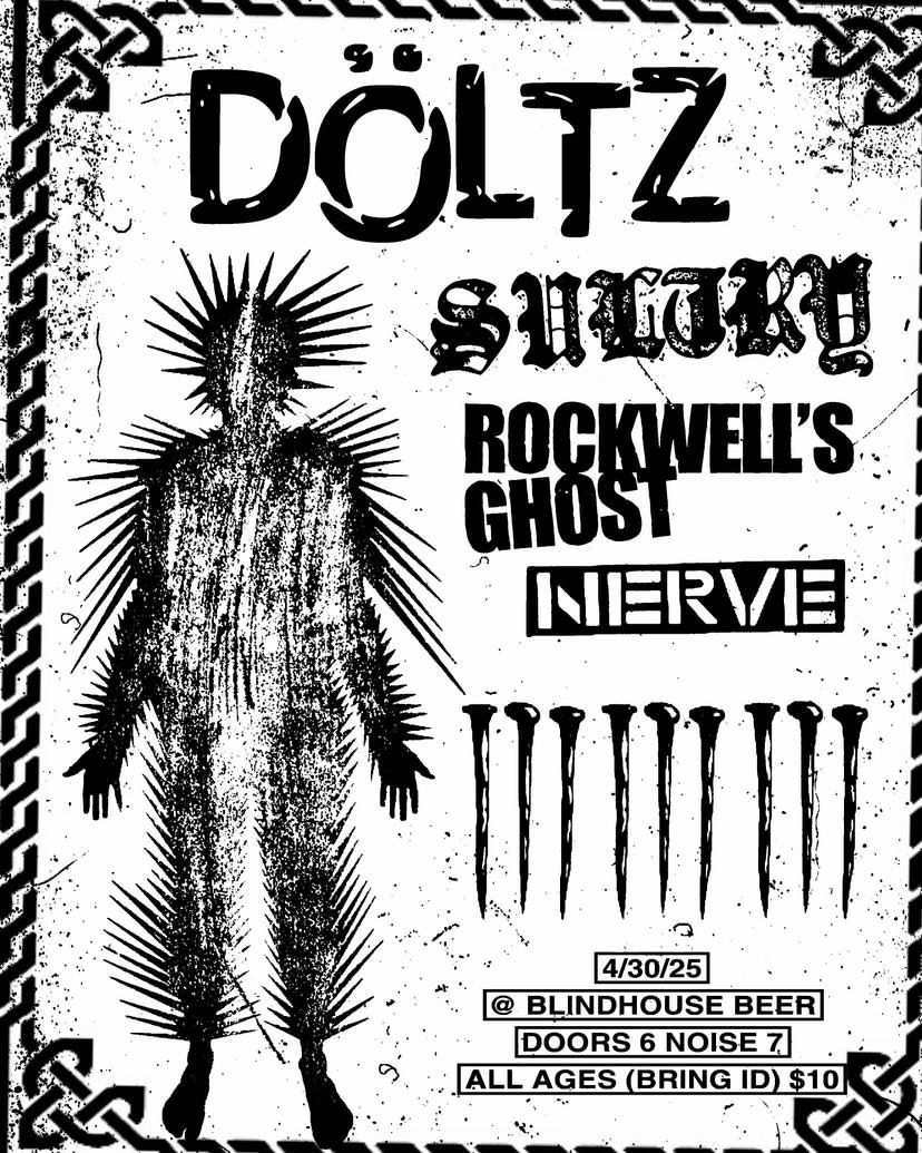 D\u00d6LTZ, SULTRY, ROCKWELL\u2019S GHOST, & NERVE