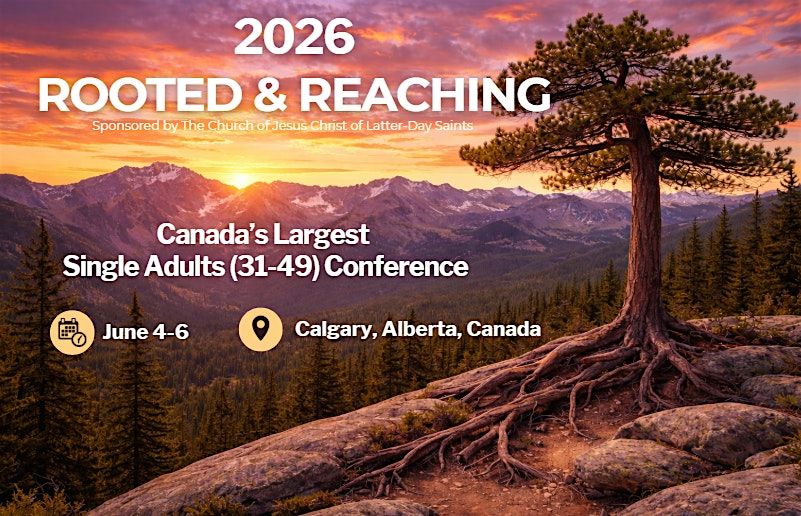 2026 Rooted & Reaching Canada's SA (31-49) Conference