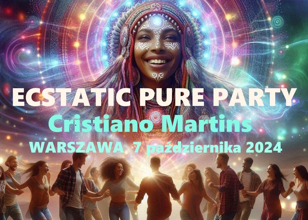 ECSTATIC PURE PARTY. ENERGIA I RADO\u015a\u0106 \u017bYCIA \u2013 BIODANZA