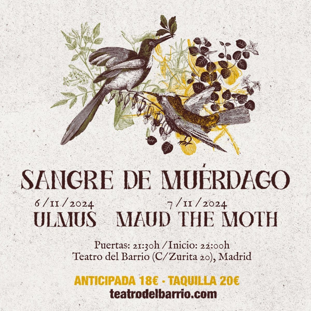 Sangre de Muerdago at Teatro del Barrio con Ulmus (06\/11) y Maud the Moth (07\/11))