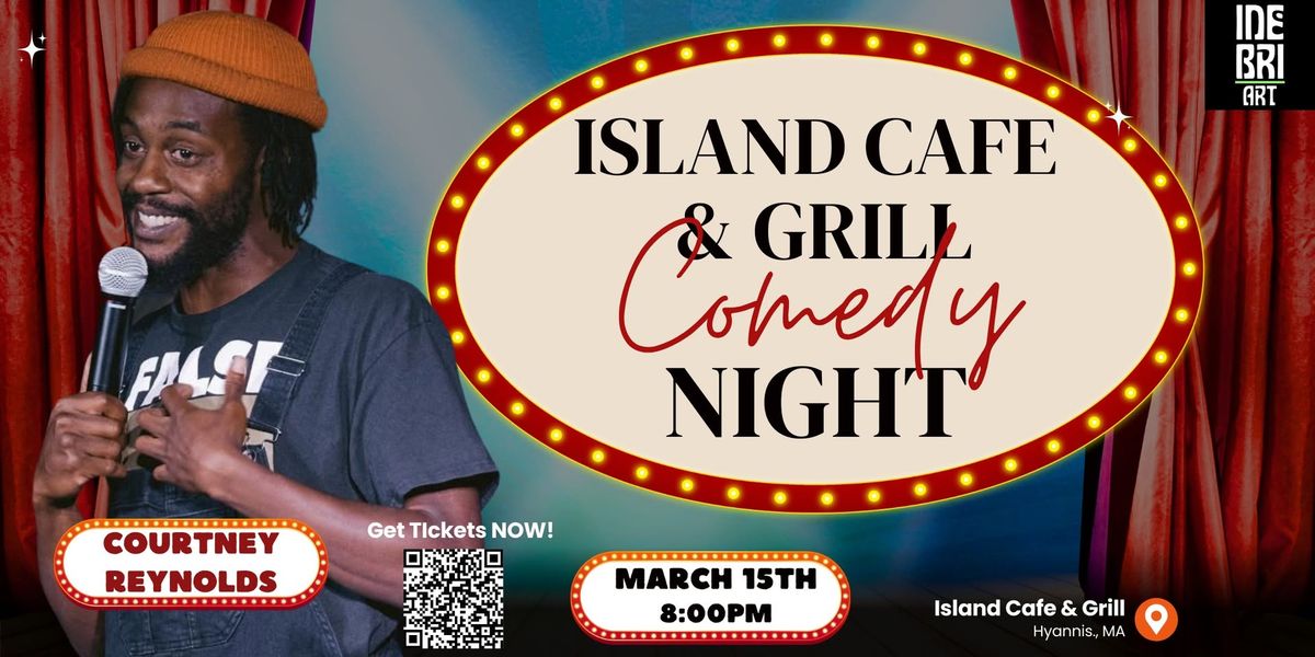 Island Cafe and Grill Comedy Show