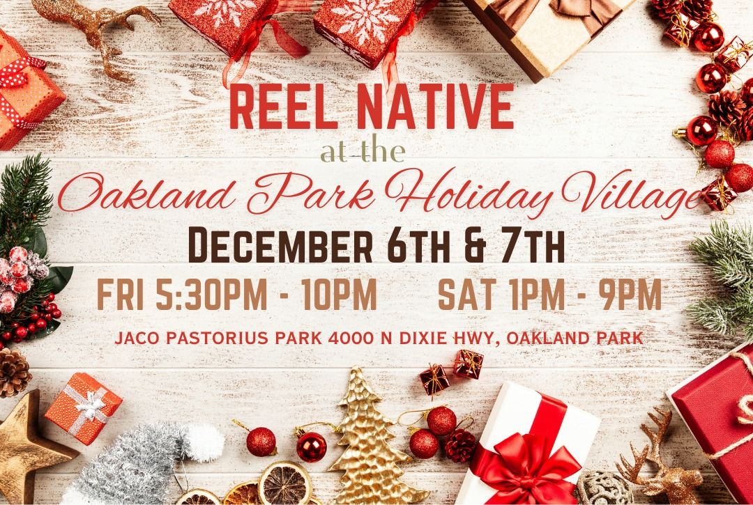 Reel Native @ Oakland Park Holiday Village