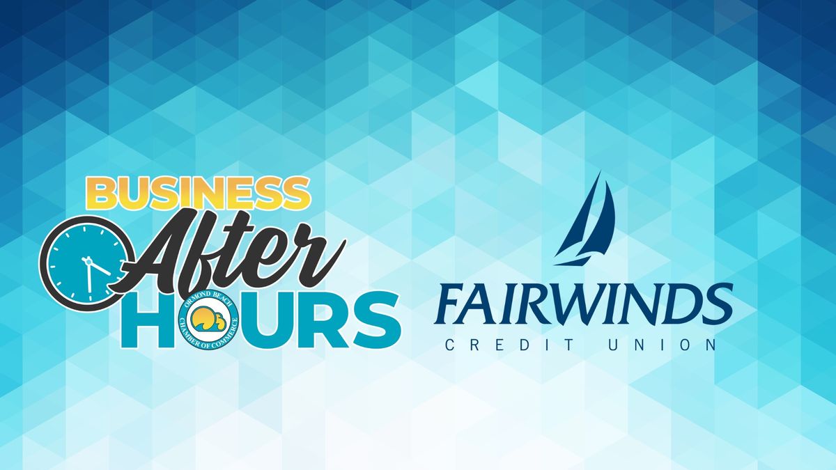 July Business After Hours - Fairwinds!