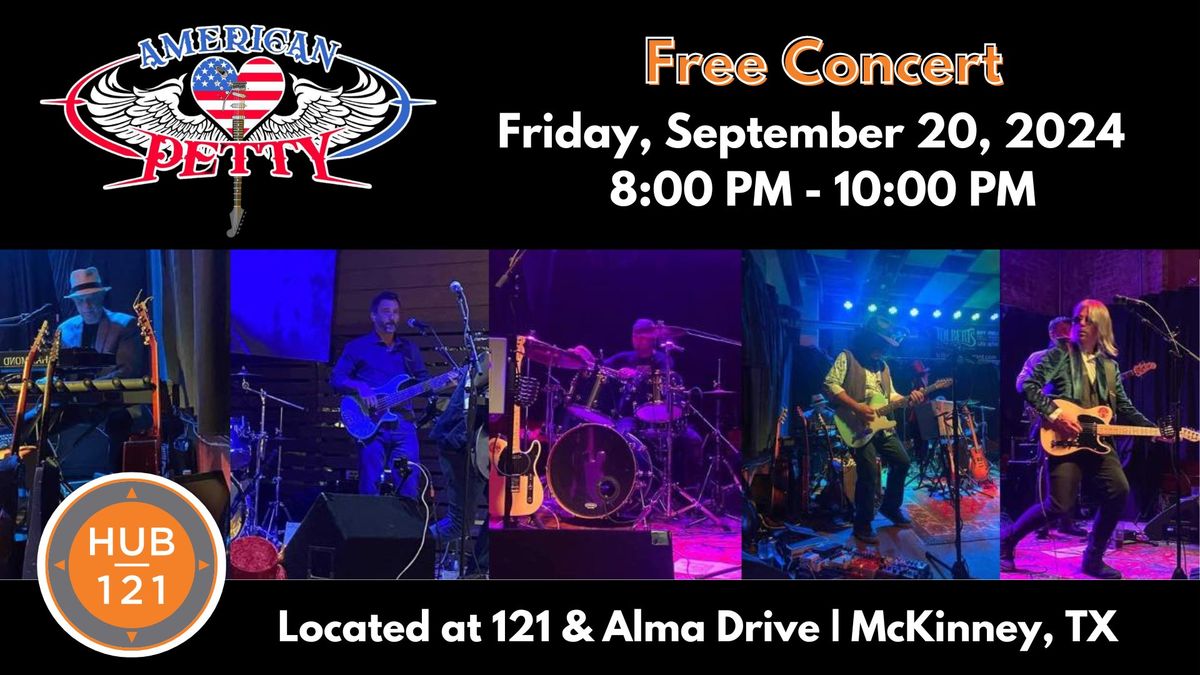 American Petty - A Tom Petty Experience | FREE Concert at HUB 121