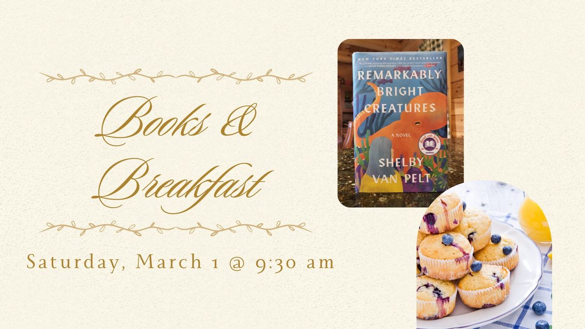 Books & Breakfast: Remarkably Bright Creatures