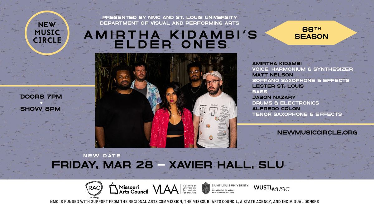 Amirtha Kidambi's Elder Ones at SLU's Xavier Hall - Friday, March 28th