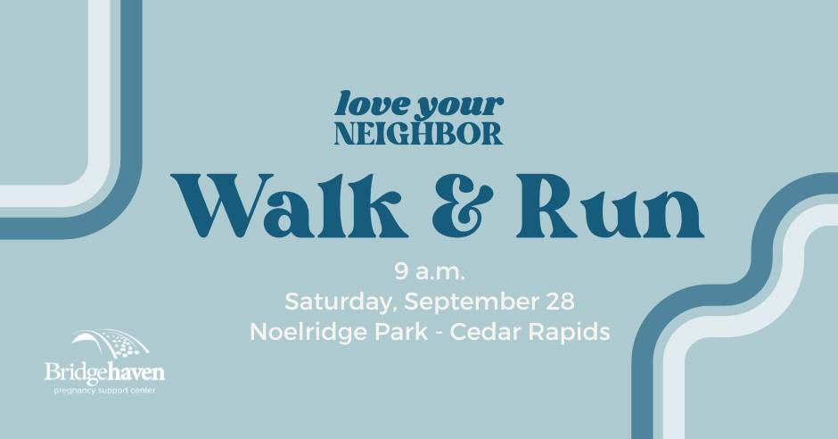 Love Your Neighbor Walk & Run