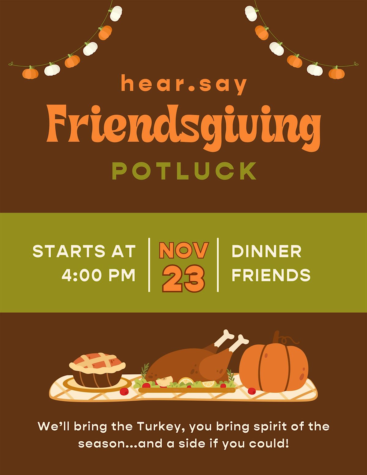 hear.say Friendsgiving Potluck